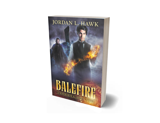 Balefire (Whyborne & Griffin 10) - PAPERBACK