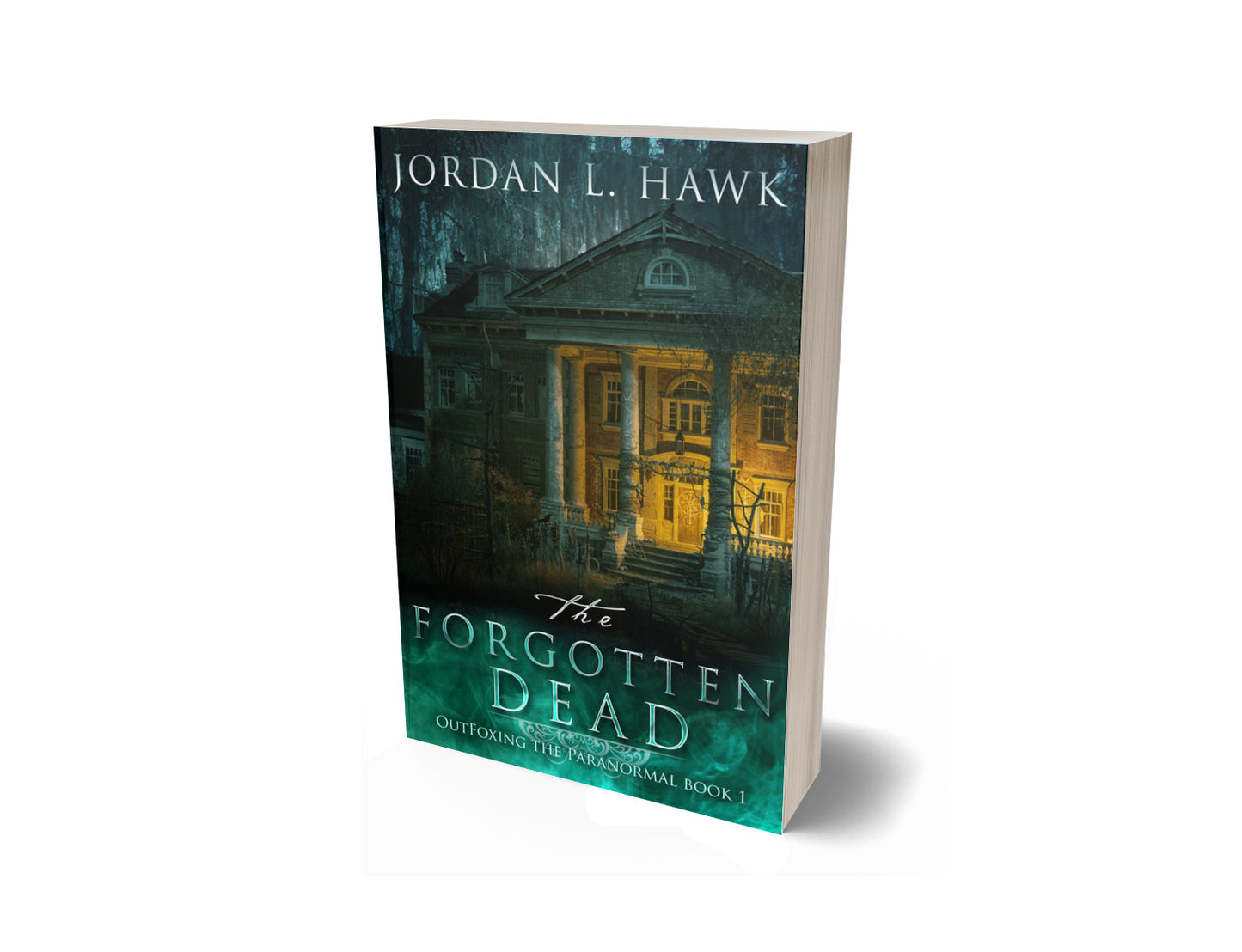 The Forgotten Dead (OutFoxing the Paranormal 1) - PAPERBACK