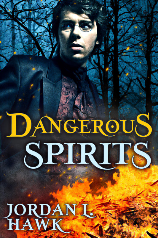 Dangerous Spirits (Spirits 2) - eBook