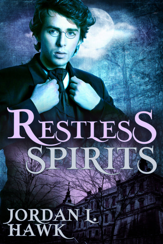 Restless Spirits (Spirits 1) - eBook